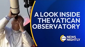 Inside the Vatican Observatory: Exploring the Universe Through Faith | EWTN News Nightly