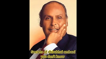 Secrets of dhirubhai ambani you don