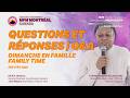 MFM Montréal Canada | Family Time | Q&A