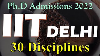 IIT DELHI PHD ADMISSION 2022 || Complete || Fellowship - 31,000 ||  Last Date - 31/10/2022 screenshot 3