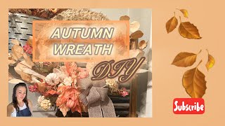 🍁LET’s DIY an AUTUMN WREATH🍁BEAUTIFUL FALL DIY~FALL DECOR@hometoinspirediyanddecor