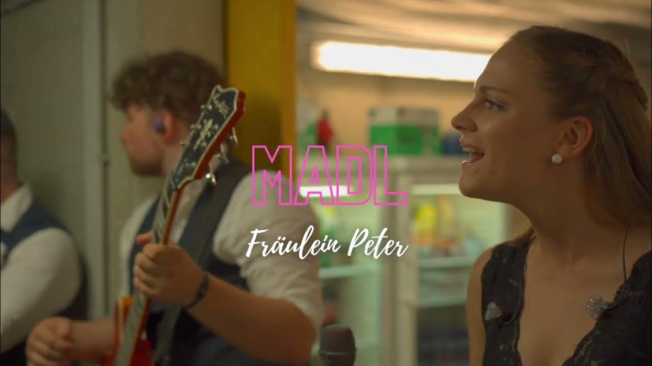 Fräulein Peter Madl (offizielles Musikvideo) YouTube