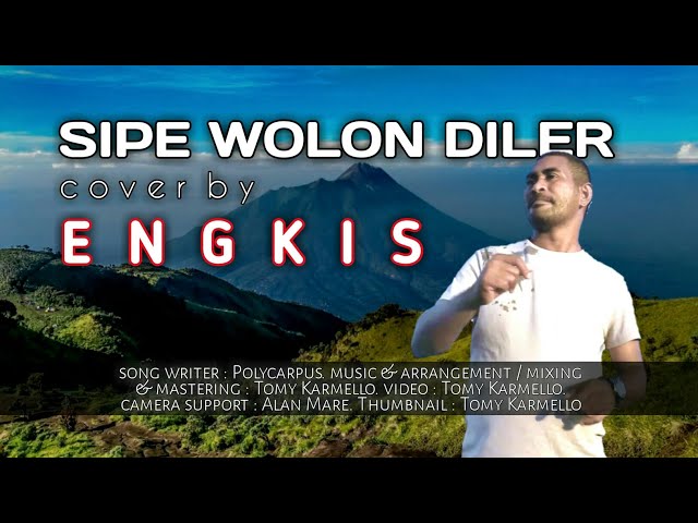 LAGU DAERAH MAUMERE TERBARU || Sipe Wolon Diler - ENGKIS JARANG WUTIK class=