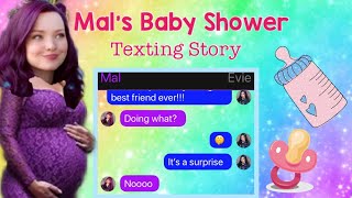 Mal’s baby shower, Texting story, Descendants ✨ Trio of Stars