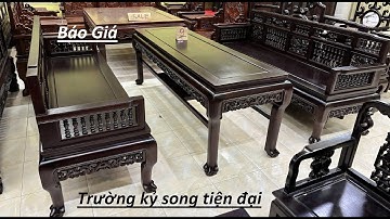 BÁO GIÁ I Bàn Ghế Trường Kỷ Song Tiện Huế Hàng Đại
