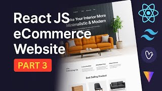 Build a Full E-Commerce Website Using React JS | Complete React JS Project Tutorial Part 3