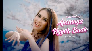 Lina Geboy - Apemnya Enggak Enak (Coming Soon)