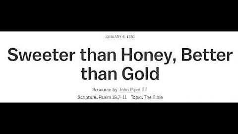 Sweeter than Honey, Better than Gold - John Piper Classics MP3 to Video