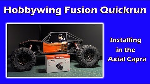 Hobbywing Fusion Quickrun Installing in the Axial Capra
