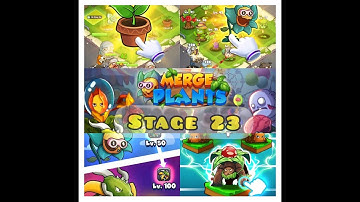 Merge Plants - Zombie Defense || Stage 23 || Android Gameplay
