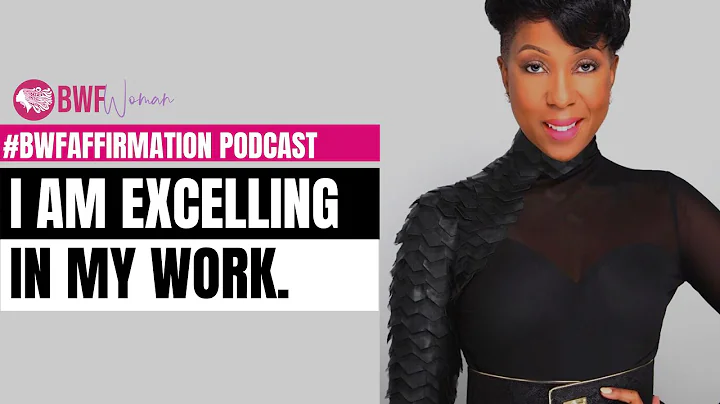 I AM EXCELLING IN MY WORK  |  I AM Affirmations fr...