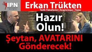 Şeytan AVATARINI Gönderecek Büyük Şoka Hazır Olun | Boyut kapıları açılırsa ne olur | Erkan Trükten