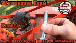 Kubota Brush Hog Shear Pin Replacement DIY And Brush Cutting!