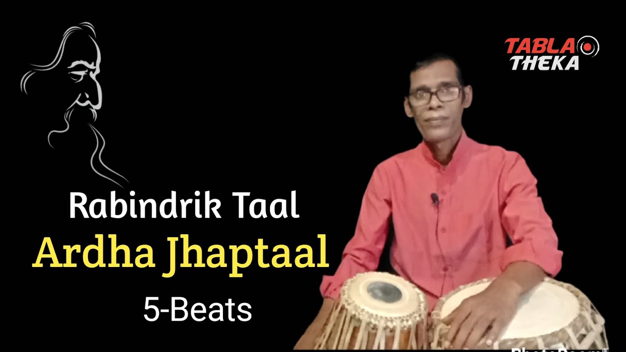 Ardha Jhaptaal 5 beats Rabindrik taal