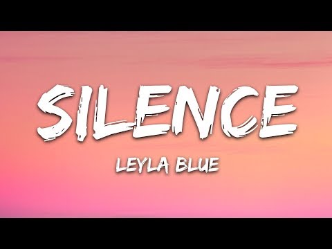 Leyla Blue - Silence (Lyrics)