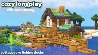 Relaxing Minecraft Longplay With Commentary - Building a Cottagecore Fishing Dock