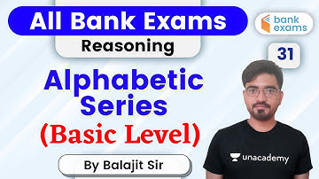 7:00 PM - All Bank Exams | Reasoning by Balajit Pratap Singh | Alphabetic Series (Basic Level)