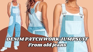 Making a Denim patchwork jumpsuit from old jeans | Thrifted transformation idea | Sewing tutorial