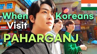 This happened when Koreans visit PAHARGANJ! [Delhi 2023 Ep.5]