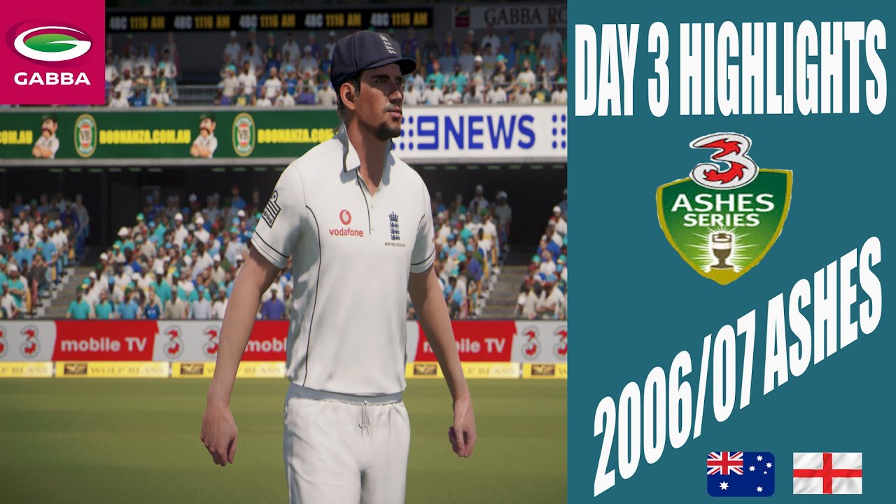 Cricket 26 20 Year Rewind - 2006/07 Ashes Day 3 Highlights