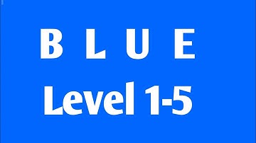BLUE Level 1,2,3,4,5 Androidios Gameplay Walkthrough By Bart Bonte