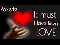 It must have been love by roxette w lyrics music covered by lakay islao fr lupao anda circle