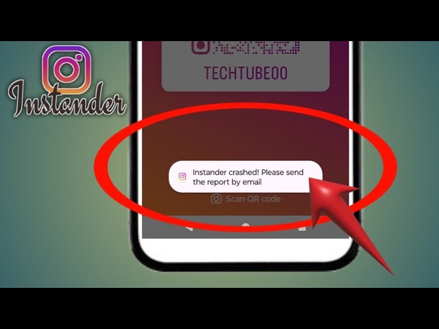 Instander crashed ! Please send the report by email || Instander App Error | Tech Tube | 2024