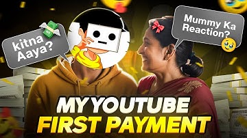Finally Got My First YouTube Payment 😭 | The Moment I’ll Never Forget