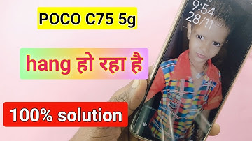 poco c75 5g hanging problem solution | poco c75 5g hang kar raha hai