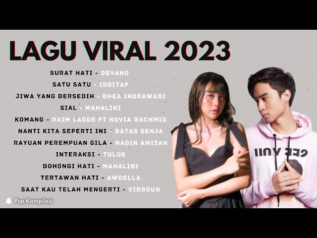 LAGU TIKTOK VIRAL - LAGU INDONESIA TERBAIK 2023 || Surat Hati, Satu-Satu || (Lagu Pop Hits 2023) class=