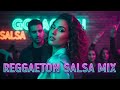 Reggaeton Salsa Mix 2025 – Ultimate Party Dance DJ Remix | TikTok Viral Latin Beats