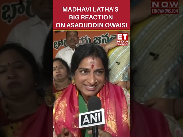 Madhavi Latha's Big Reaction On Asaduddin Owaisi | #etnow #madhavilatha #owaisi #hyderabad class=