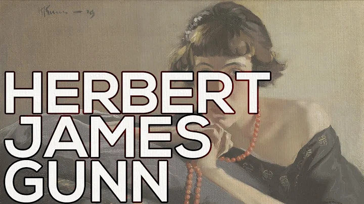 Herbert James Gunn: A collection of 101 paintings ...