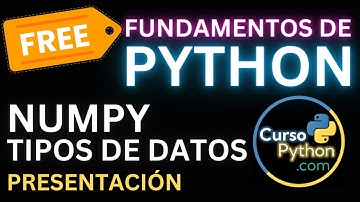 🟢🐍 Curso Python - Lección de Tipos de Datos en Numpy