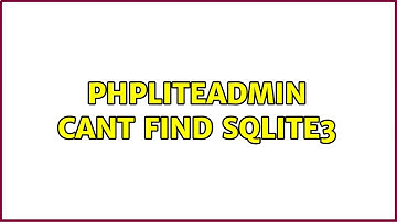 Ubuntu: phpliteadmin cant find sqlite3