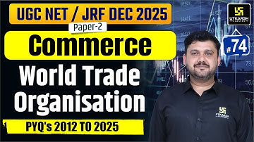 UGC NET JRF Dec 2025| World Trade Organisation PYQ