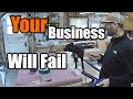 Your Business Is Going To Fail | Here's Why | THE HANDYMAN BUSINESS