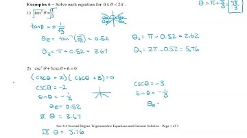 Math 12 - Sec 4 4 Second Degree Trigonometric Equations and General Solution