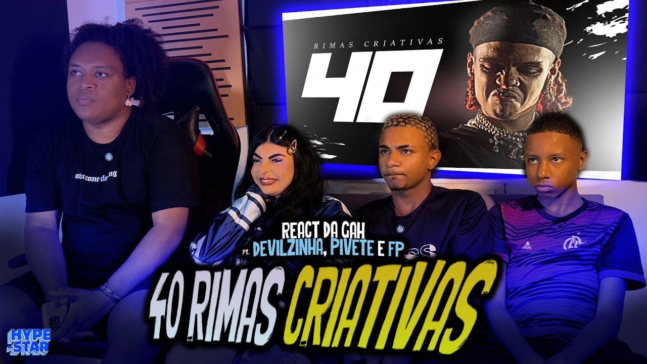 Gah React ✡️ 40 RIMAS CRIATIVAS | Feat . Devilzinha & PIVETE & FP| SG