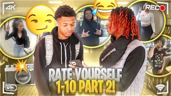 RATE YOURSELF 1-10! PT.2 😍🤮(HIGHSCHOOL EDITION) |PUBLIC INTERVIEW|