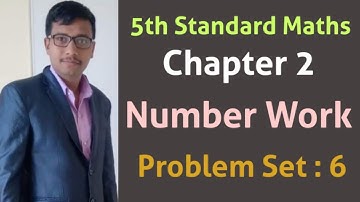 5th standard maths chapter 2 | number work | problem set 6