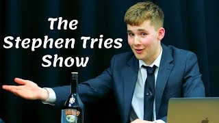 The Stephen Tries Show