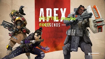 apex performance, stuttering, not smooth , fix! Black screen incoming! watch video before doing!