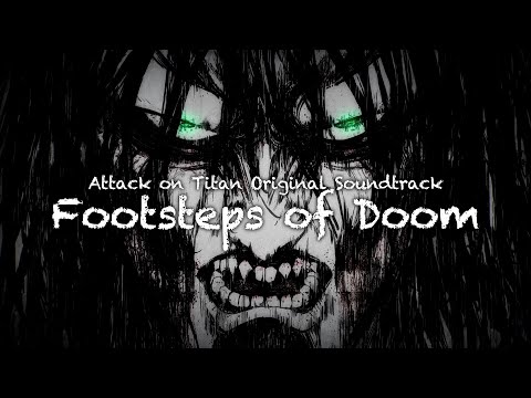 進撃の巨人 | Attack on Titan OST - Footsteps of Doom［Official Audio］