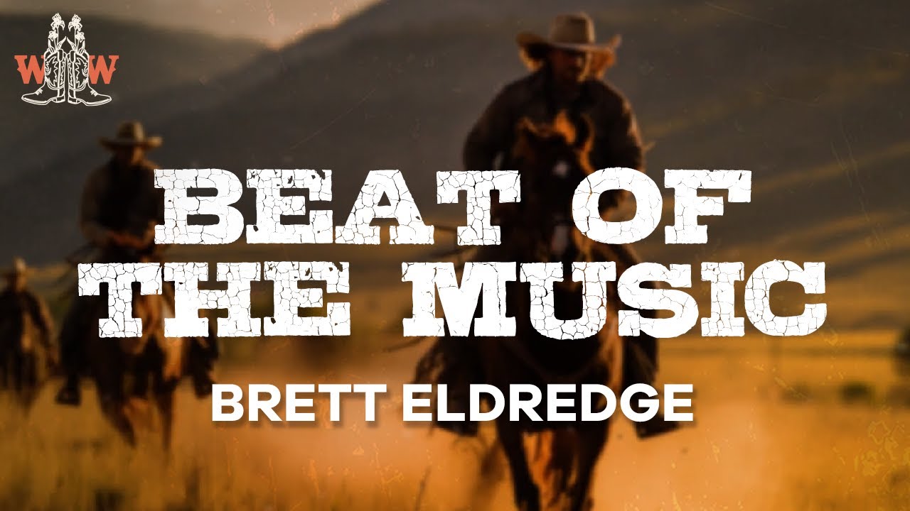 brett eldredge beat of the music (lyrics) YouTube