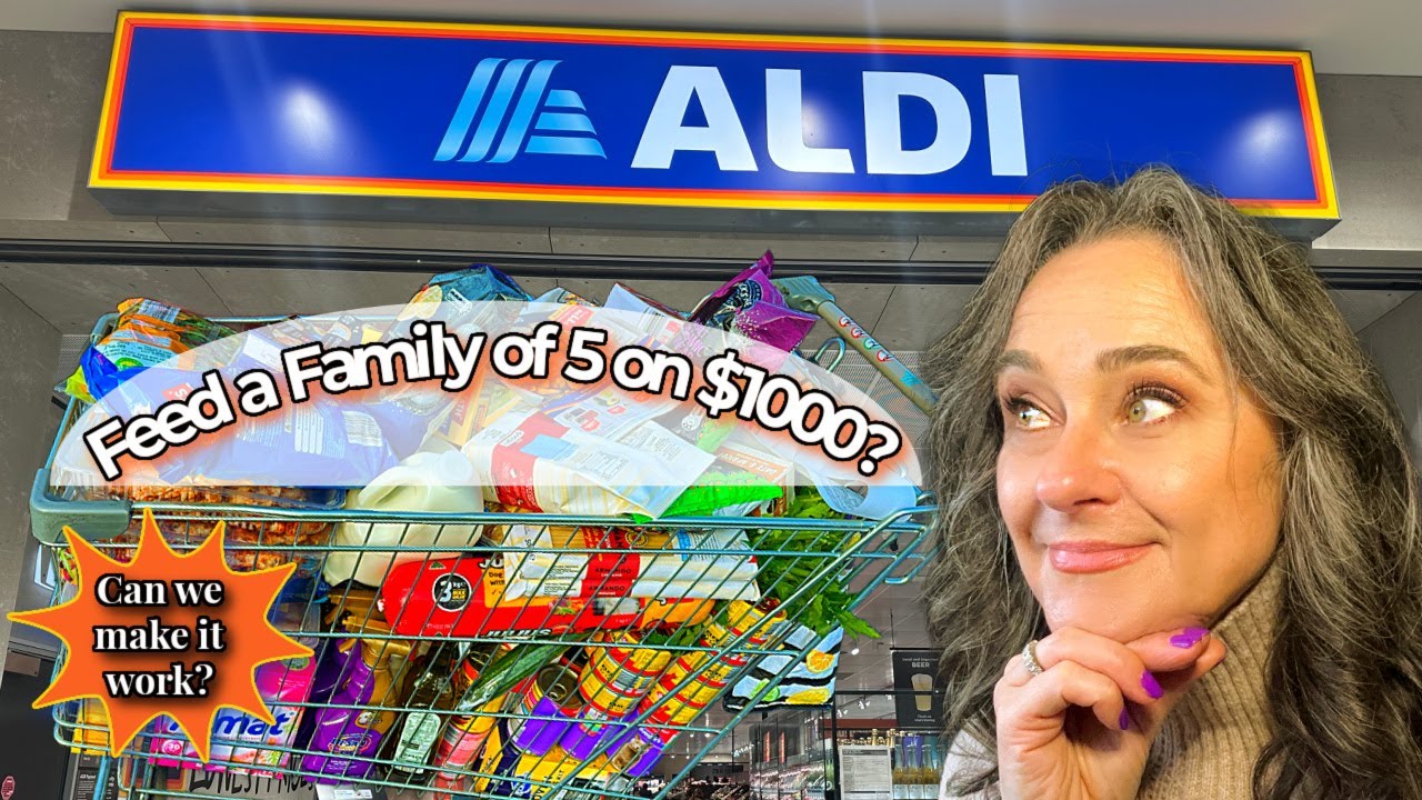 Huge Aldi Haul to Feed a Family of 5 on $1000 | August Budget Kickoff ...