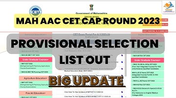 MAH AAC CET CAP ROUND 2023 I PROVISIONAL SELECTION LIST OUT.