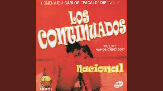 Video thumbnail of "Los Continuados - Novios Cruzados"