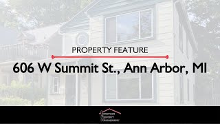 606 W Summit St, Ann Arbor, MI | IPM | Property Tour