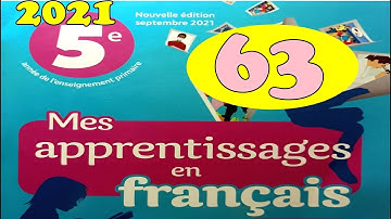 Mes apprentissages en francais 5 page 63
